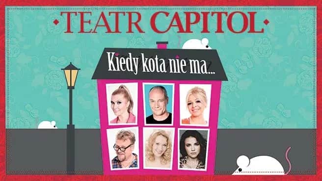 Spektakl kiedy kota nie ma - terminy, bilety i opinie widzów